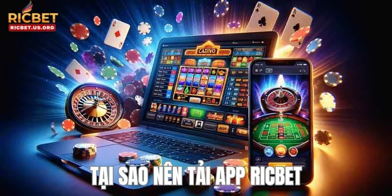 Tải App RICBET - Hướng Dẫn Chi Tiết Từ A-Z Cho Bet Thủ 1 Tải app RICBET mang đến nhiều tiện ích cho người chơi.