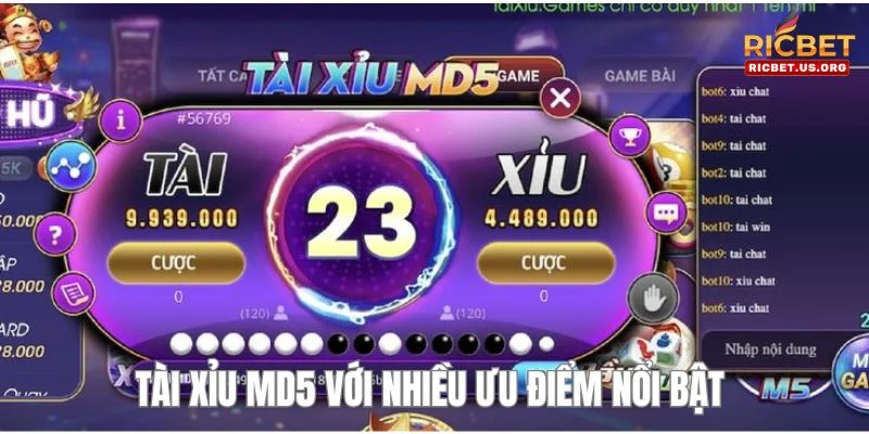 Tài xỉu MD5 nổi bật hơn hẳn khi sở hữu loạt ưu điểm tuyệt vời. 